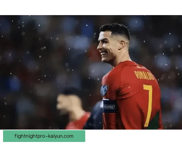 C罗国家队逆转时刻展现出强大的团队韧性与竞争力增强的状态